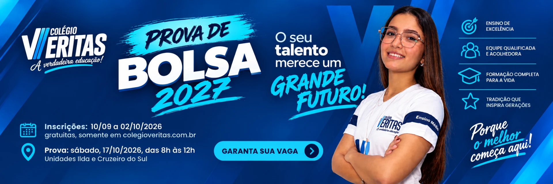 Prova de Bolsa 2027 do Colégio Veritas — inscrições de 10/09 a 02/10/2026, prova no sábado 17/10/2026 das 8h às 12h nas unidades Ilda e Cruzeiro do Sul
